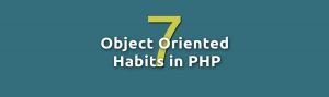 7 kebiasaan OOP di PHP