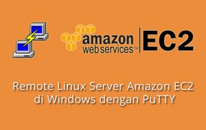 Cara Remote Linux Server Amazon EC2 di Windows dengan PuTTY